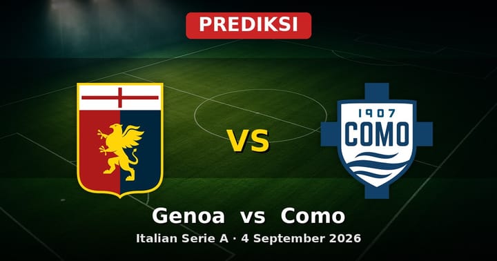 Prediksi Genoa vs Como Serie A 4 September 2026: Duel Sengit Liga Italia