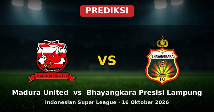 Prediksi Madura United vs Bhayangkara Presisi Lampung Liga Indonesia 16 Oktober