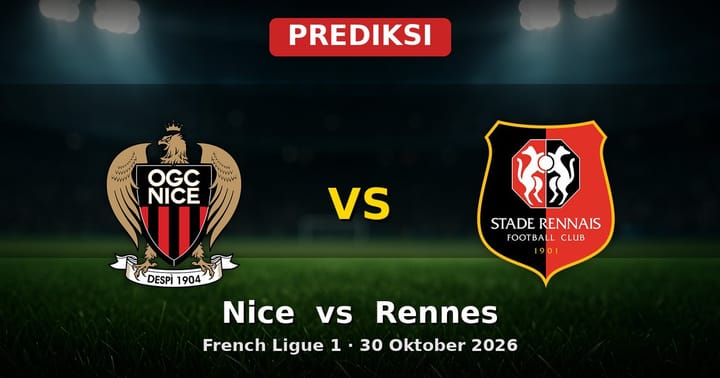 Prediksi Nice vs Rennes Ligue 1 30 Oktober 2026
